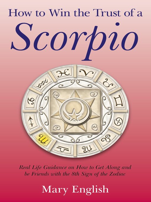 Title details for How to Win the Trust of a Scorpio by Mary English - Available
